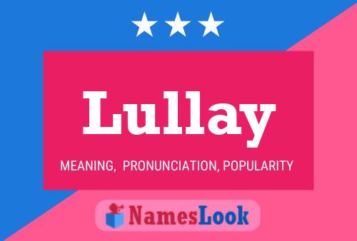 Póster del nombre Lullay