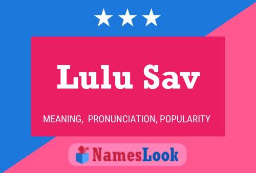 Póster del nombre Lulu Sav