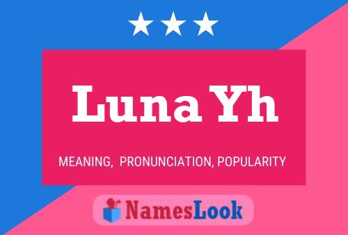 Póster del nombre Luna Yh