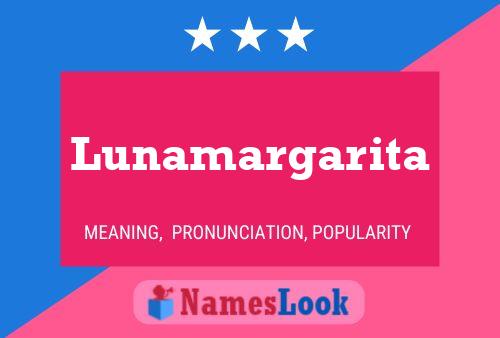 Póster del nombre Lunamargarita