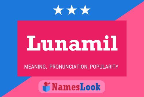 Póster del nombre Lunamil