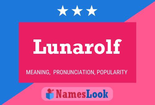 Póster del nombre Lunarolf