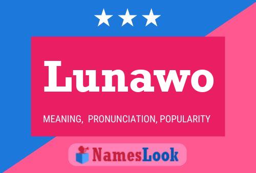 Póster del nombre Lunawo