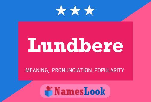 Póster del nombre Lundbere