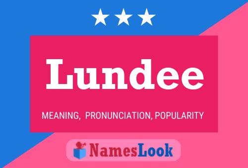 Póster del nombre Lundee