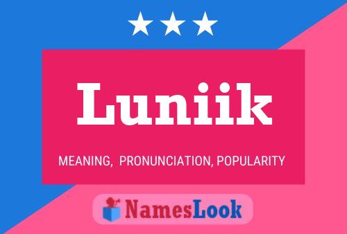 Póster del nombre Luniik