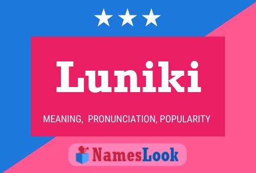 Póster del nombre Luniki