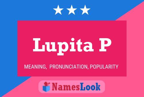 Póster del nombre Lupita P