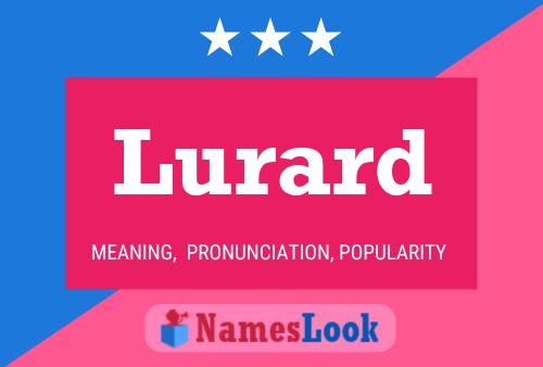 Póster del nombre Lurard