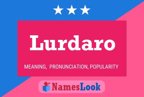 Póster del nombre Lurdaro