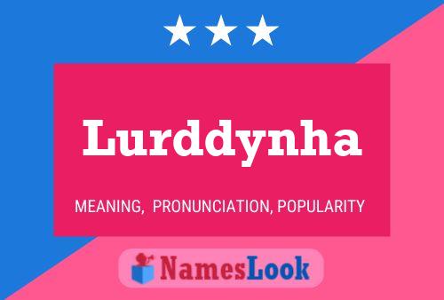 Póster del nombre Lurddynha