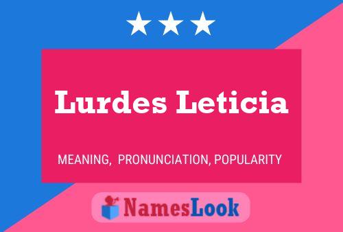 Póster del nombre Lurdes Leticia