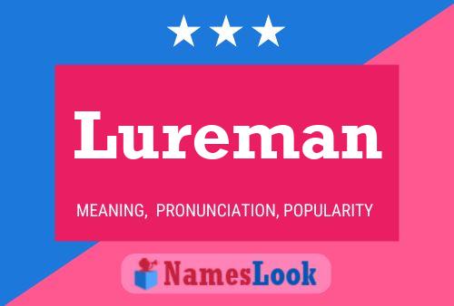 Póster del nombre Lureman