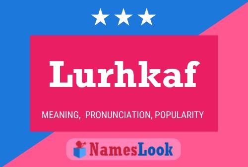 Póster del nombre Lurhkaf