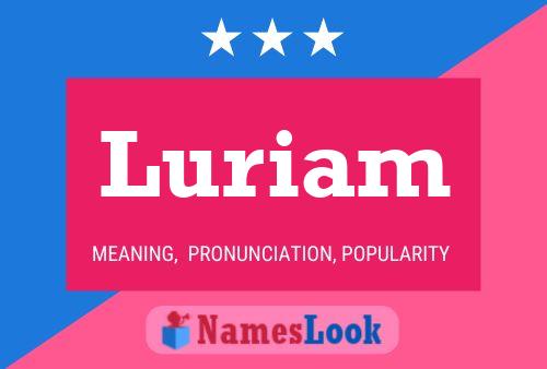 Póster del nombre Luriam