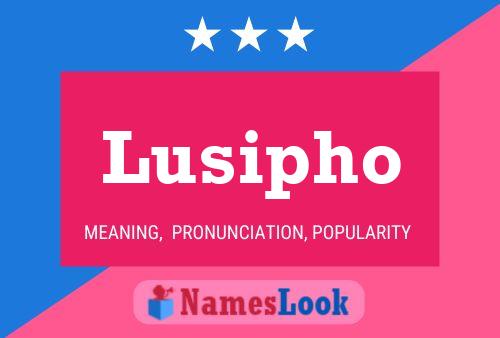 Póster del nombre Lusipho