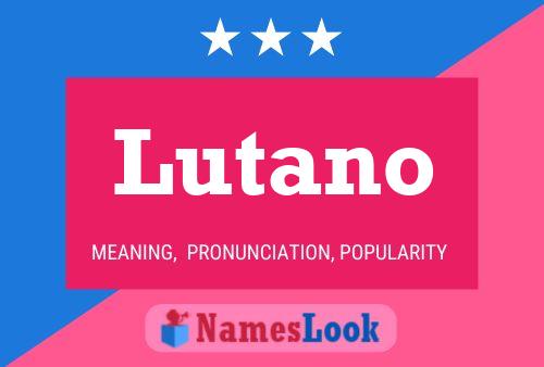 Póster del nombre Lutano