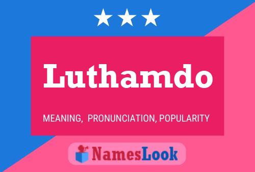 Póster del nombre Luthamdo