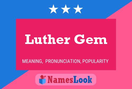 Póster del nombre Luther Gem