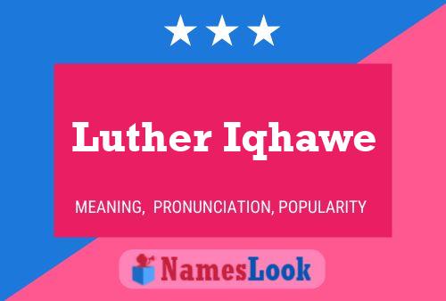 Póster del nombre Luther Iqhawe