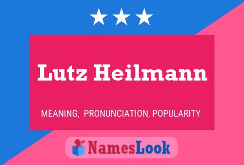 Póster del nombre Lutz Heilmann