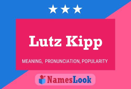 Póster del nombre Lutz Kipp