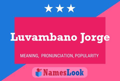 Póster del nombre Luvambano Jorge