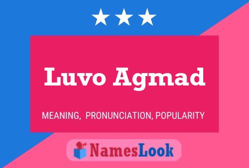 Póster del nombre Luvo Agmad