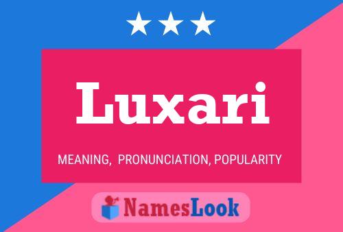 Póster del nombre Luxari