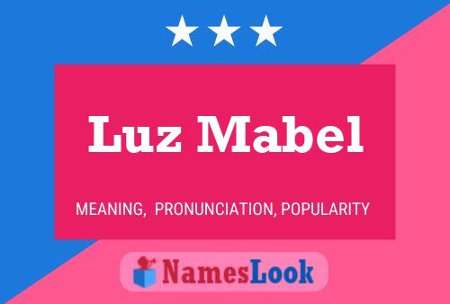 Póster del nombre Luz Mabel