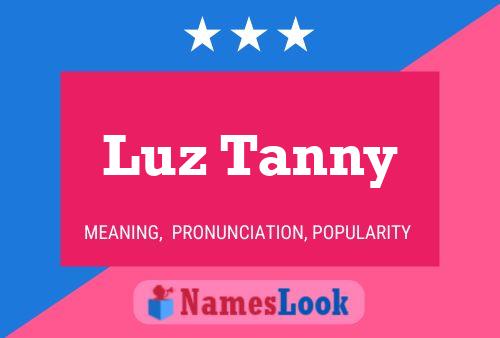 Póster del nombre Luz Tanny