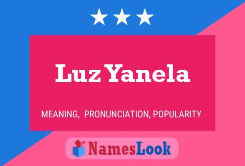 Póster del nombre Luz Yanela