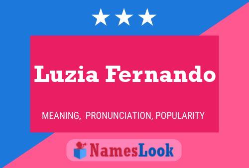 Póster del nombre Luzia Fernando