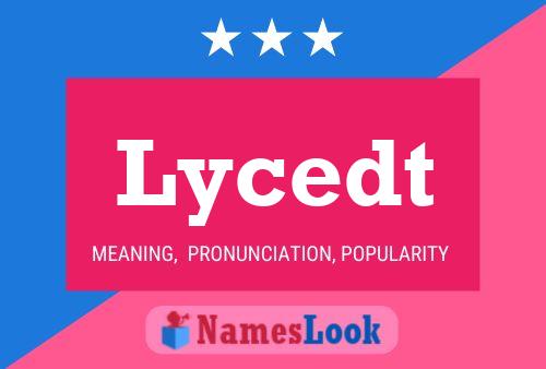 Póster del nombre Lycedt