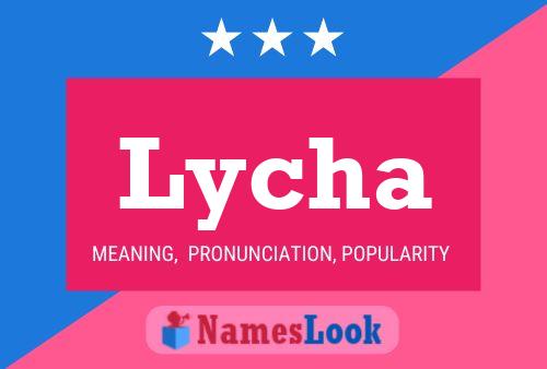 Póster del nombre Lycha