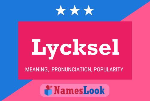 Póster del nombre Lycksel