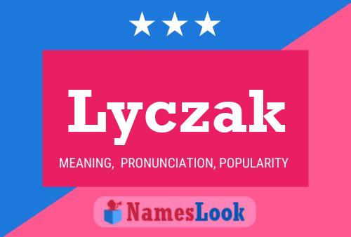 Póster del nombre Lyczak