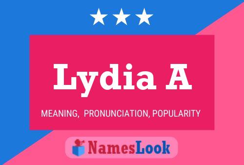 Póster del nombre Lydia A