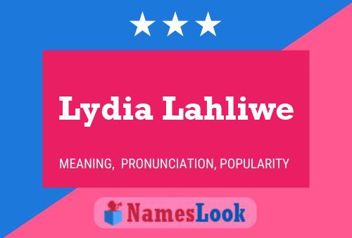 Póster del nombre Lydia Lahliwe