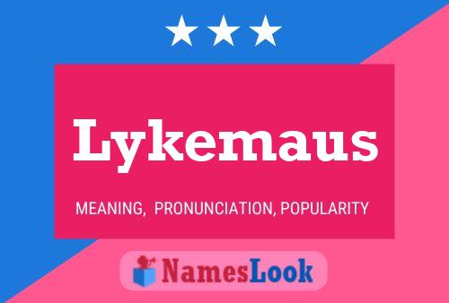 Póster del nombre Lykemaus