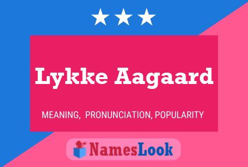 Póster del nombre Lykke Aagaard