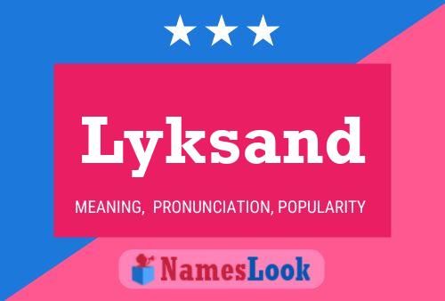 Póster del nombre Lyksand