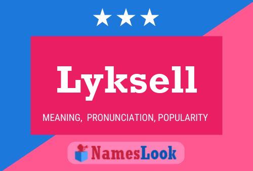 Póster del nombre Lyksell