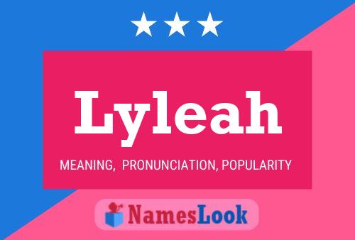 Póster del nombre Lyleah