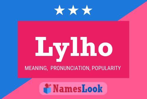 Póster del nombre Lylho