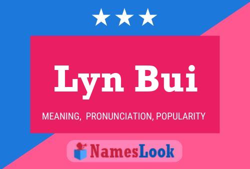 Póster del nombre Lyn Bui