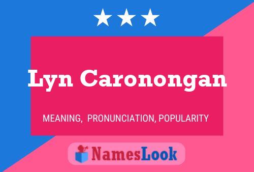 Póster del nombre Lyn Caronongan