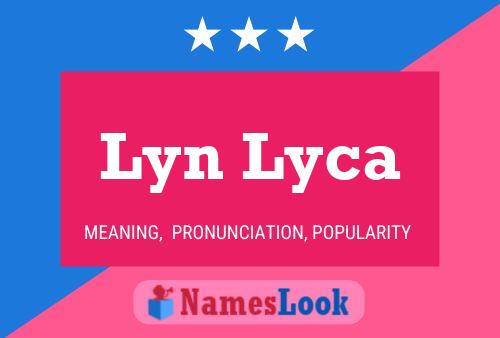 Póster del nombre Lyn Lyca