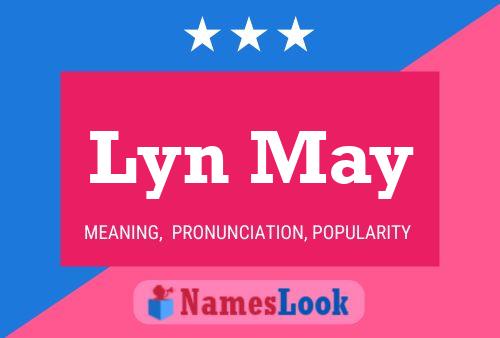 Póster del nombre Lyn May