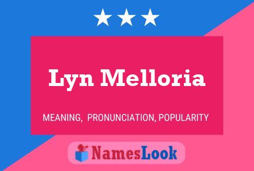 Póster del nombre Lyn Melloria